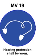 MV19 - Hearing protection shall be worn