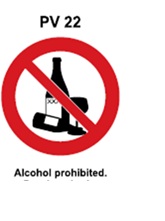 PV22 - Alcohol prohibited