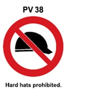PV38 - Hard hats prohibited