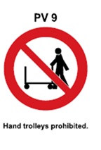PV9 - Hand trolleys prohibited